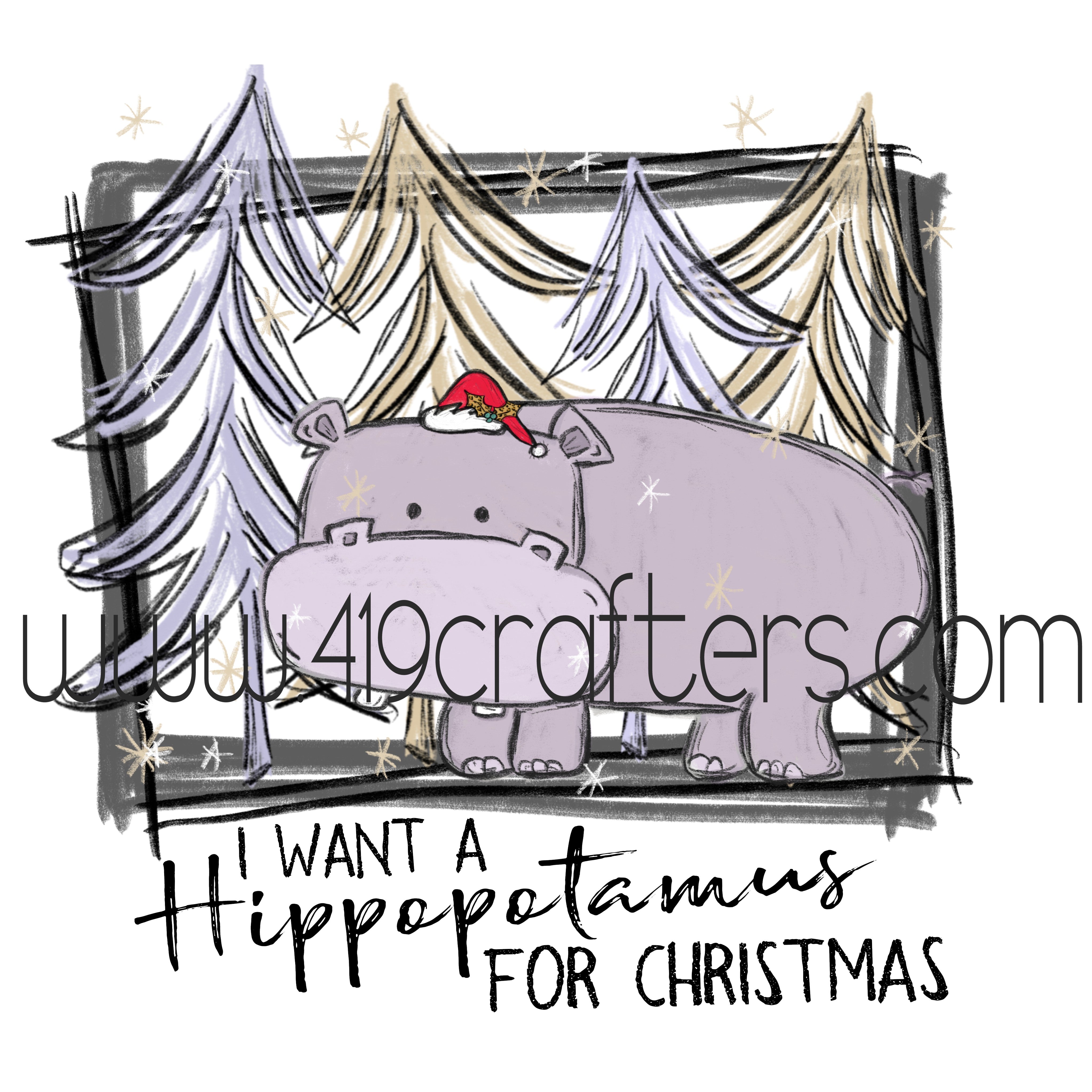Sublimation Print - Hippopotamus for Christmas – 4:19 Crafters