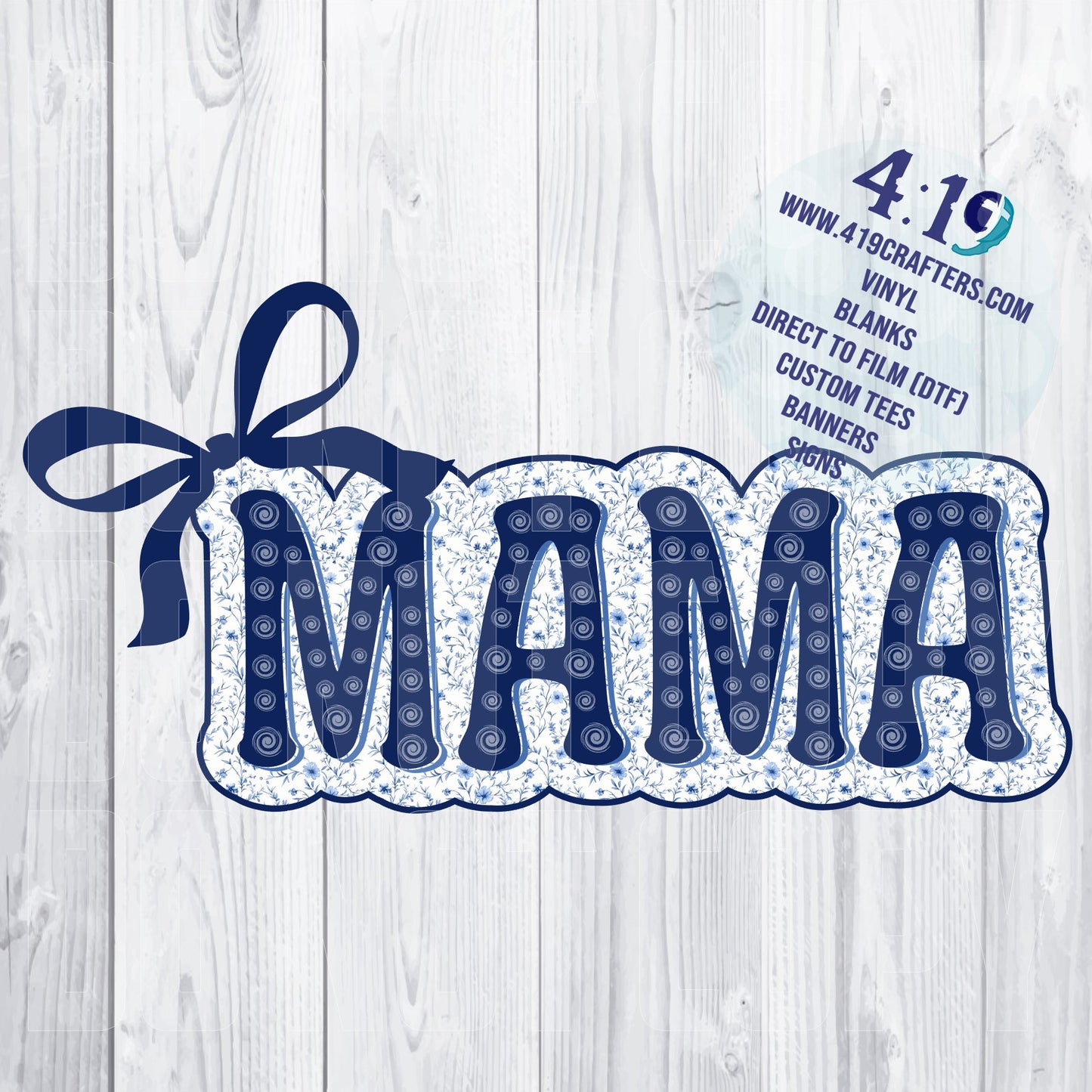 Blue/White Floral Mama DTF PRINT