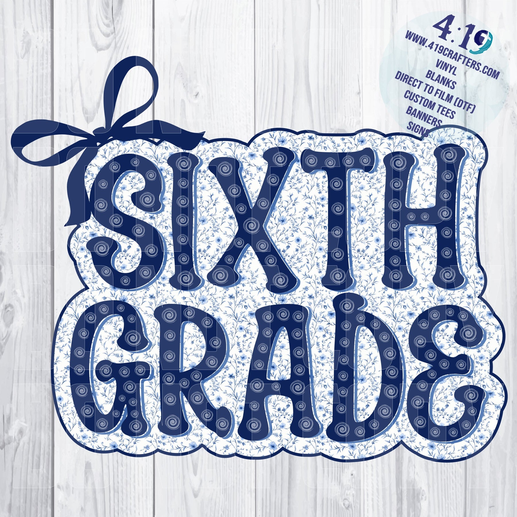Back to School Blue/White Floral Sixth Grade DTF PRINT