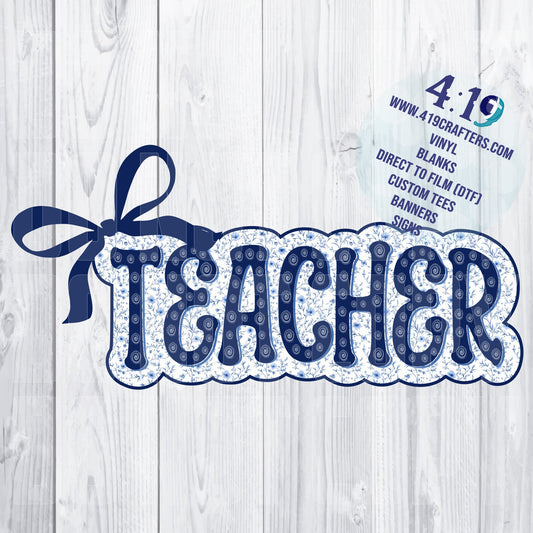 Back to School Blue/White Floral Teacher DTF PRINT