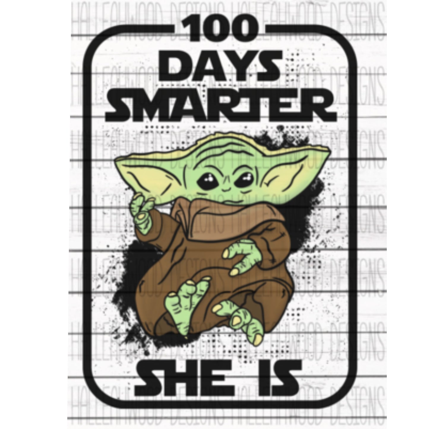 White Toner Laser Print  - 100 Days Smarter She Is